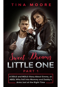 Sweet Dreams, Little One - Part 1