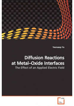 Diffusion Reactions at Metal-Oxide Interfaces