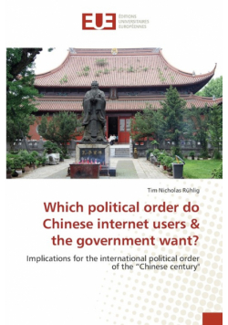 Which political order do Chinese internet users & the government want?