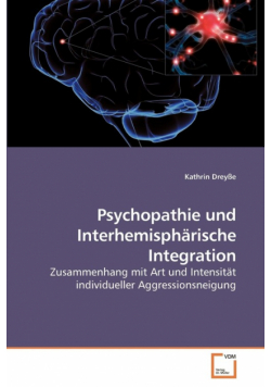 Psychopathie und Interhemisphärische Integration