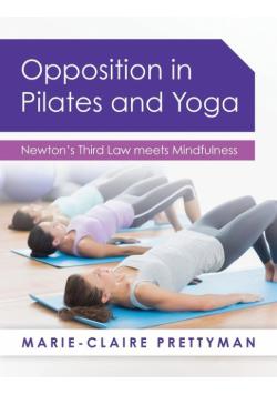 Opposition in Pilates and Yoga