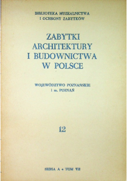 Zabytki architektury i budownictwa w Polsce nr 12