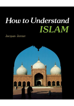 How to Understand Islam