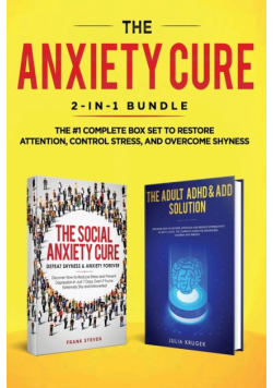 The Anxiety Cure