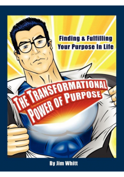 The Transformational Power of Purpose