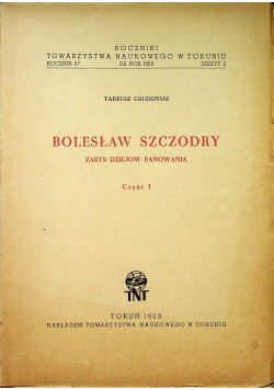 Bolesław Szczodry Część 1