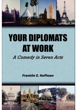 Your Diplomats at Work