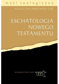 Eschatologia Nowego Testamentu