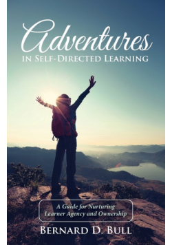 Adventures in Self-Directed Learning