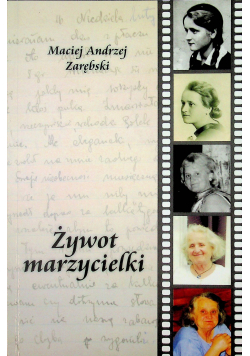 Żywot marzycielki Julianny Zarębskiej