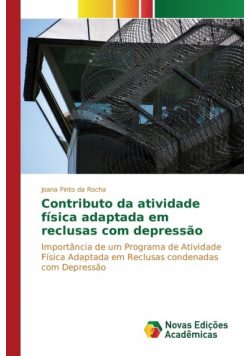 Contributo da atividade física adaptada em reclusas com depressão