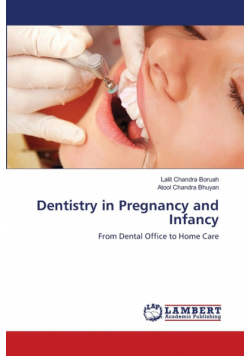 Dentistry in Pregnancy and Infancy