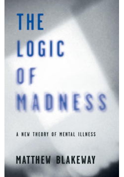 The Logic of Madness