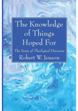 The Knowledge of Things Hoped For