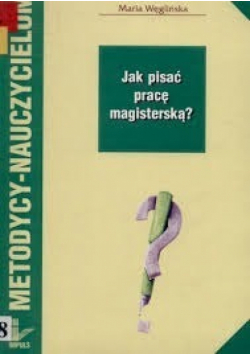 Jak pisać pracę magisterską