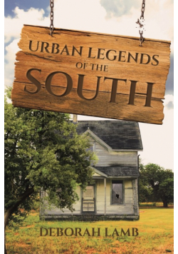 Urban Legends of the South