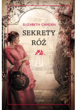 Elizabeth Camden - Sekrety róż