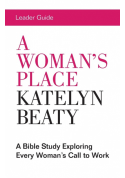 Woman's Place Leader Guide