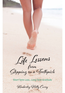 Life Lessons from Stepping on a Toothpick