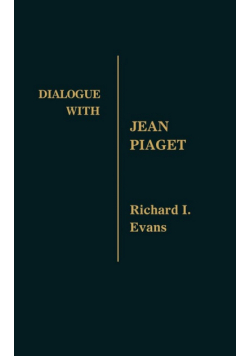 Dialogue with Jean Piaget
