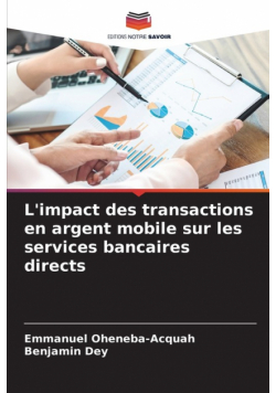 L'impact des transactions en argent mobile sur les services bancaires directs