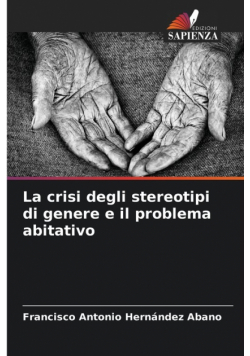 La crisi degli stereotipi di genere e il problema abitativo