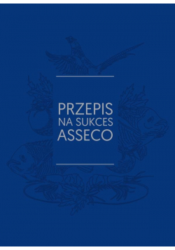 Przepis na sukces Asseco