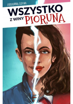 Wszystko z winy pioruna