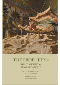 The Prophet's Night Journey and Heavenly Ascent