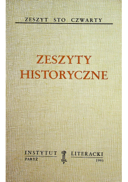 Zeszyty historyczne zeszyt sto czwarty