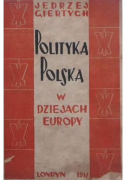 Polityka Polska w dziejach Europy 1947 r
