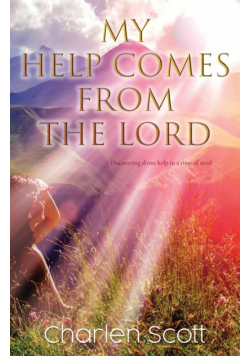 My Help Comes From The Lord