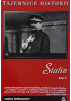 Tajemnice historii Stalin Tom  I
