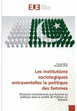 Les institutions sociologiques entraventelles la politique des femmes