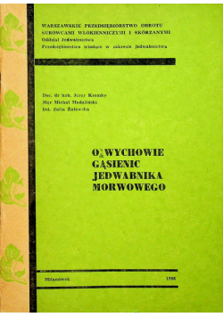 O wychowie gąsienic jedwabnika morwowego