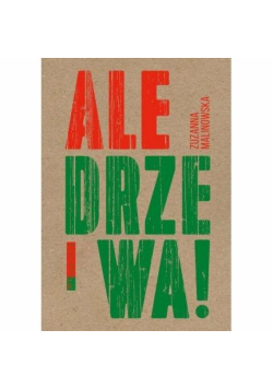 Ale drzewa