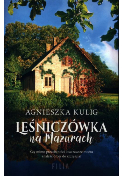 Leśniczówka na Mazurach