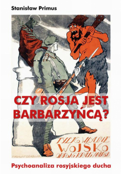 Czy Rosja jest barbarzyńcą?