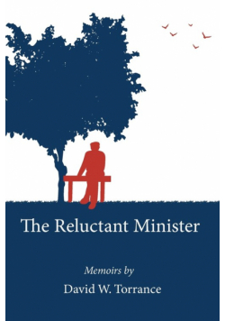 The Reluctant Minister