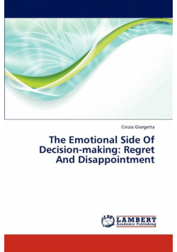 The Emotional Side of Decision-Making