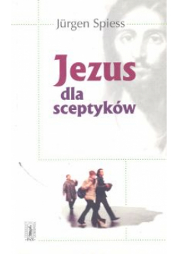 Jezus dla sceptyków