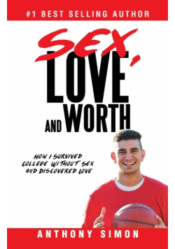 Sex, Love and Worth