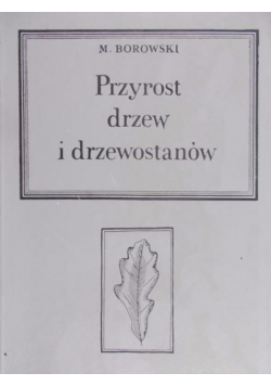 Przyrost drzew i drzewostanów