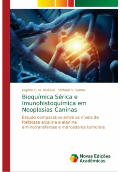 Bioquímica Sérica e Imunohistoquímica em Neoplasias Caninas