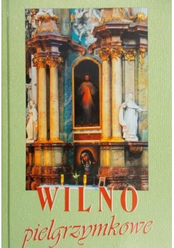 Wilno pielgrzymkowe