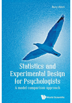 Statistics and Experimental Design for Psychologists