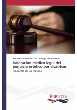 Valoración médico legal del perjuicio estético por cicatrices