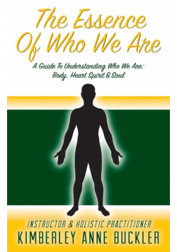 The Essence of Who We Are
