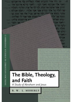 The Bible, Theology, and Faith
