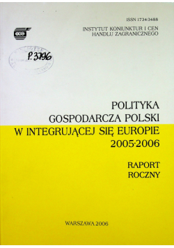 Polityka Gospodarcza Polski w Integrującej się Europie 2005 2006